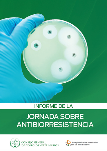 Ya está disponible el Informe de la Jornada sobre Biorresistencia que se celebró en el Colegio de Baleares 